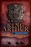 King Arthur: Dragon's Child (King Arthur Trilogy 1)