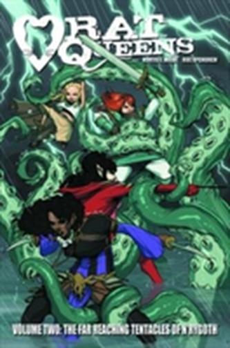 Rat Queens Volume 2: The Far Reaching Tentacles of N'Rygoth
