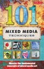 101 Mixed Media Techniques