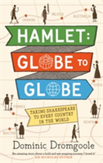 Hamlet: Globe to Globe