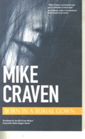 Born in a Burial Gown