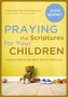 Praying the Scriptures for Your Children