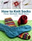 How to Knit Socks