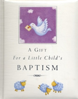 A Gift for a Little Child's Baptism