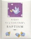 A Gift for a Little Child's Baptism