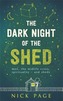 The Dark Night of the Shed