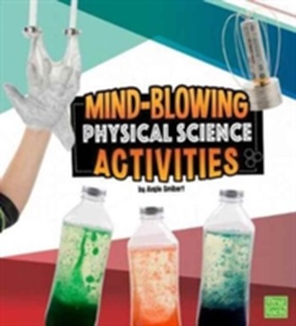 Mind-Blowing Physical Science Activities