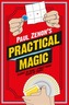 Paul Zenon's Practical Magic