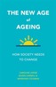 The new age of ageing