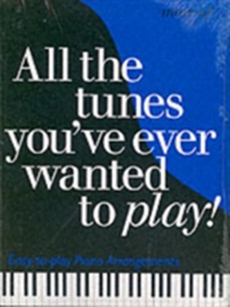 More All the Tunes You've Ever Wanted to Play