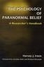 The Psychology of Paranormal Belief