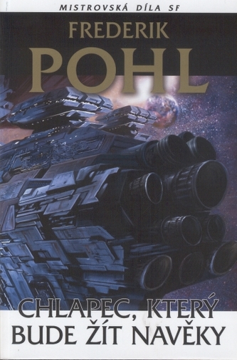 Chlapec, který bude žít navěky