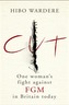 Cut: One Woman's Fight Against FGM in Britain Today