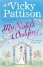 My Sister's Wedding