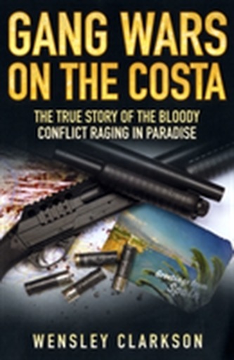 Gang Wars on the Costa