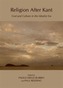 Religion After Kant: God and Culture in the Idealist Era