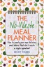 The No-Waste Meal Planner