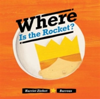 Where Is the Rocket?