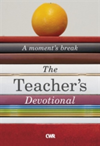 The Teacher's Devotional: A Moment's Break