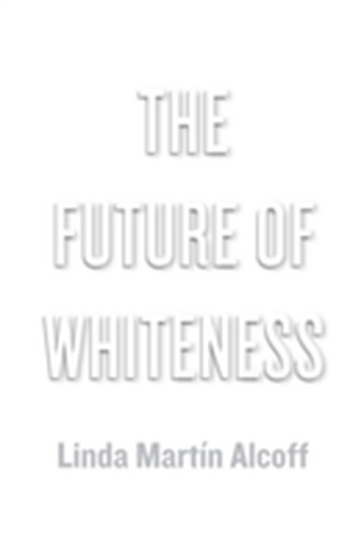 The Future of Whiteness