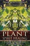 Plant Spirit Healing