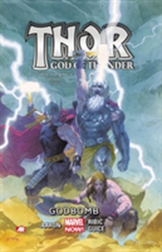 Thor: God Of Thunder Volume 2 - Godbomb (marvel Now)