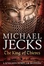 The King Of Thieves (Knights Templar Mysteries 26)