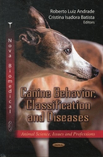 Canine Behavior, Classification & Diseases