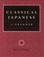 Classical Japanese: A Grammar