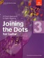 Joining the Dots for Guitar, Grade 3
