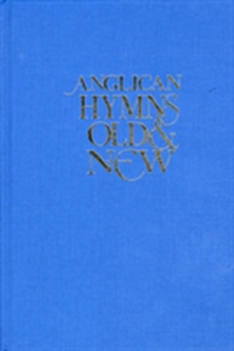 Anglican Hymns Old and New
