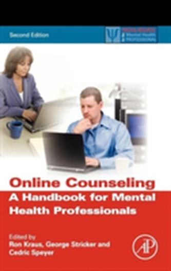 Online Counseling: a Handbook for Mental Health Professionals, 2e