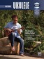 MASTERING UKULELE BOOK AND DVD