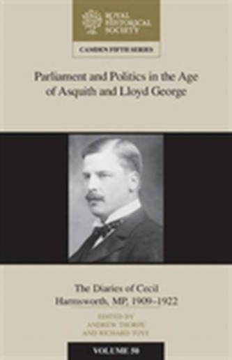 Parliament and Politics in the Age of Asquith and Lloyd George