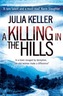 A Killing in the Hills (Bell Elkins, Book 1)