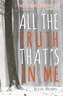 All the Truth That's in Me