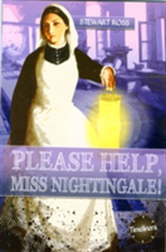 Please Help, Miss Nightingale