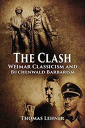 CLASH WEIMAR CLASSICISM & BUCHENWALD BAR