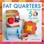 Fat Quarters