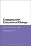 Engaging with Educational Change