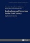 Radicalism and Terrorism in the 21st Century
