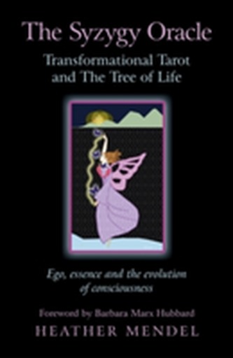 The Syzygy Oracle - Transformational Tarot and the Tree of Life