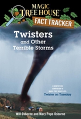Magic Tree House Fact Tracker #8 Twisters And Other TerribleStorms