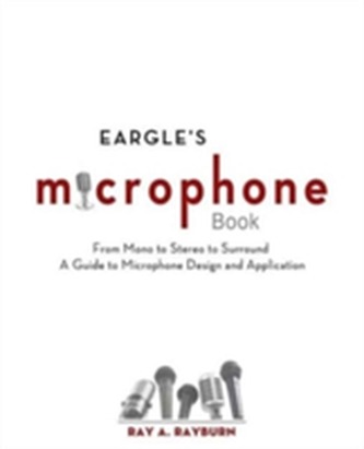 Eargle's The Microphone Book