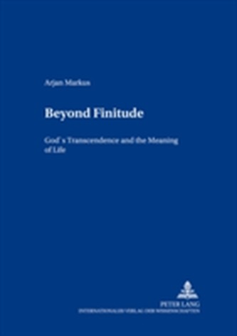 Beyond Finitude
