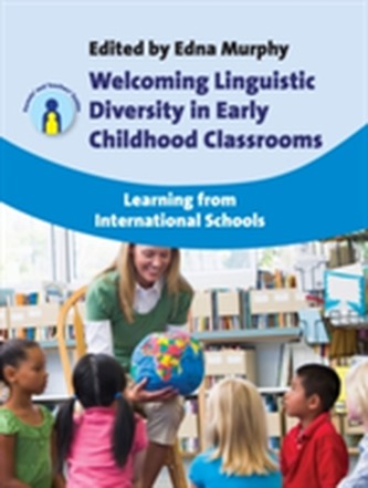 Welcoming Linguistic Diversity in Early Childhood Classrooms