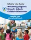 Welcoming Linguistic Diversity in Early Childhood Classrooms