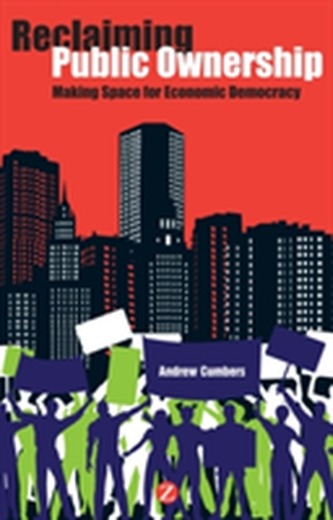 Reclaiming Public Ownership