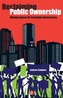 Reclaiming Public Ownership