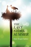 The Last Stork Summer